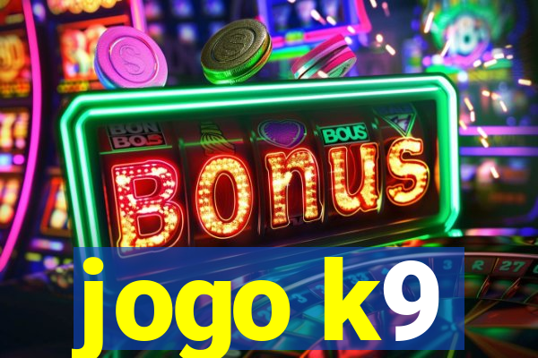 jogo k9